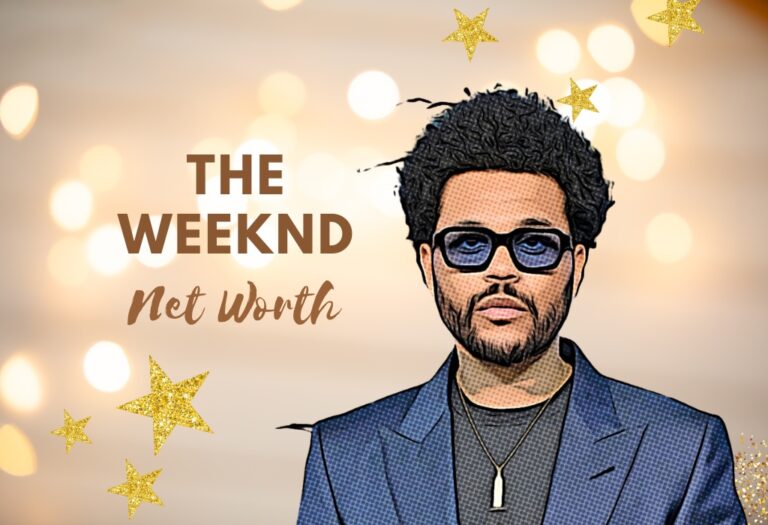 The Weeknd Net Worth, Career + Full Bio (2024 Updated)