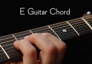 E Guitar Chord: Complete Guide [cy] - Learn in 7 Days - Power of Ten