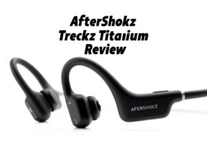 AfterShokz Trekz Titanium Review 2025: Complete Guide & Best Alternatives - Power of Ten