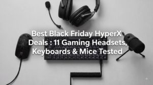 Best Black Friday HyperX Deals [cy]: 11 Gaming Headsets, Keyboards & Mice Tested
